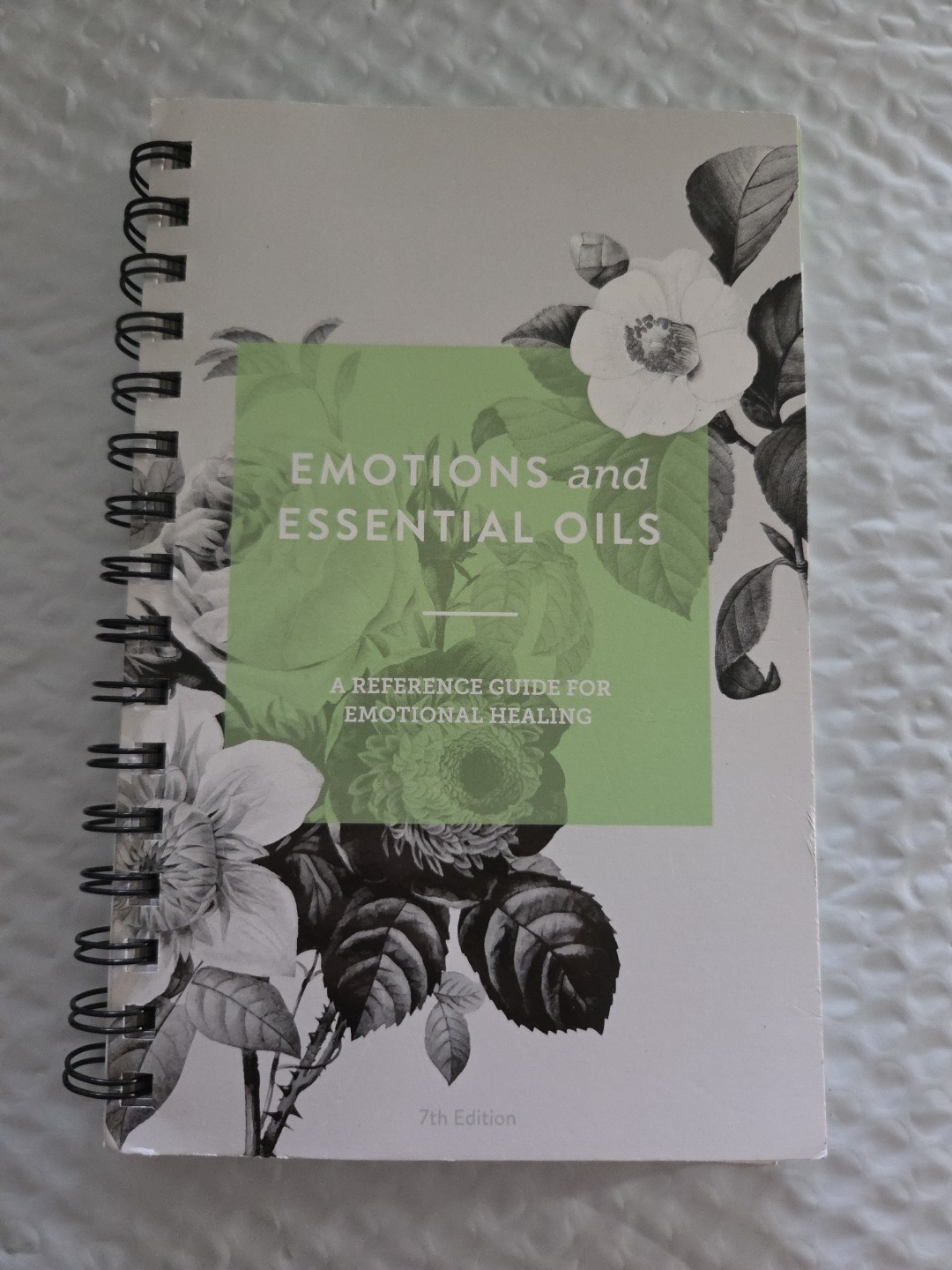 Emotions and Essential Oils 7th Edition by Enlighten Alternative Healing