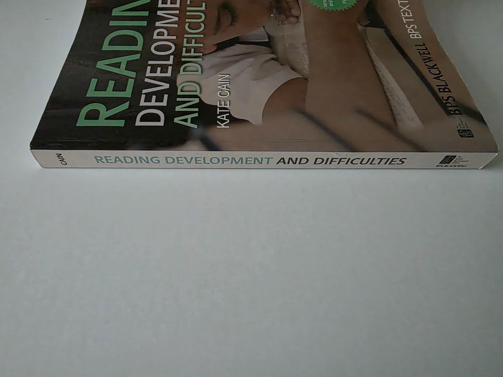 Bps Textbooks in Psychology Ser.: Reading Development and Difficulties by…