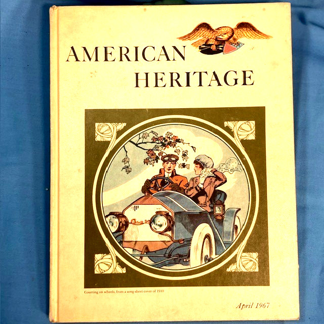 American Heritage, Hardcover Books, Apprx 100 pages each, 1962 & 67’s “YOU PICK”