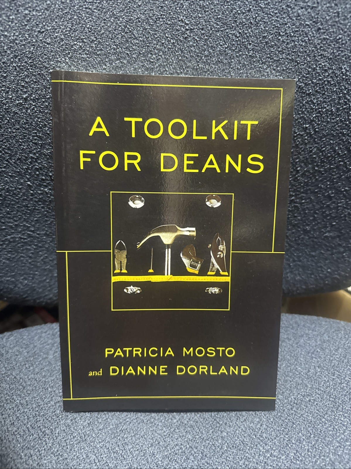 A Toolkit for Deans by Dianne Dorland (English) Paperback Book