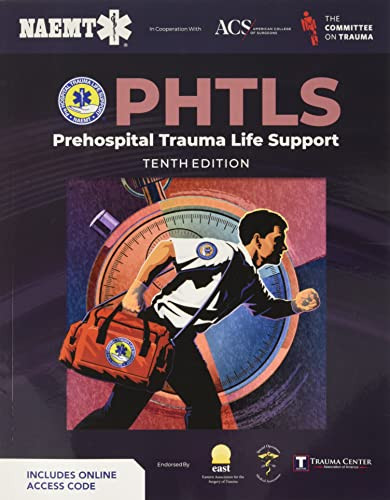 PHTLS: Prehospital Trauma Life Supp…, National Associ