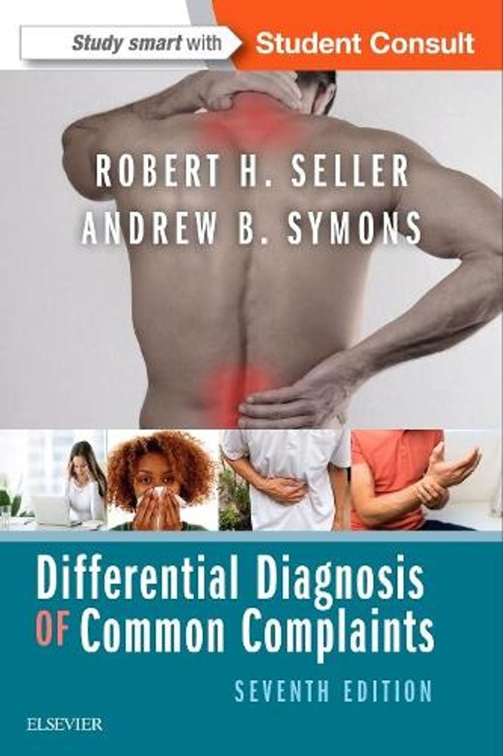 Differential Diagnosis of Common Complaints 7th Edition by Andrew B. Symons (Eng
