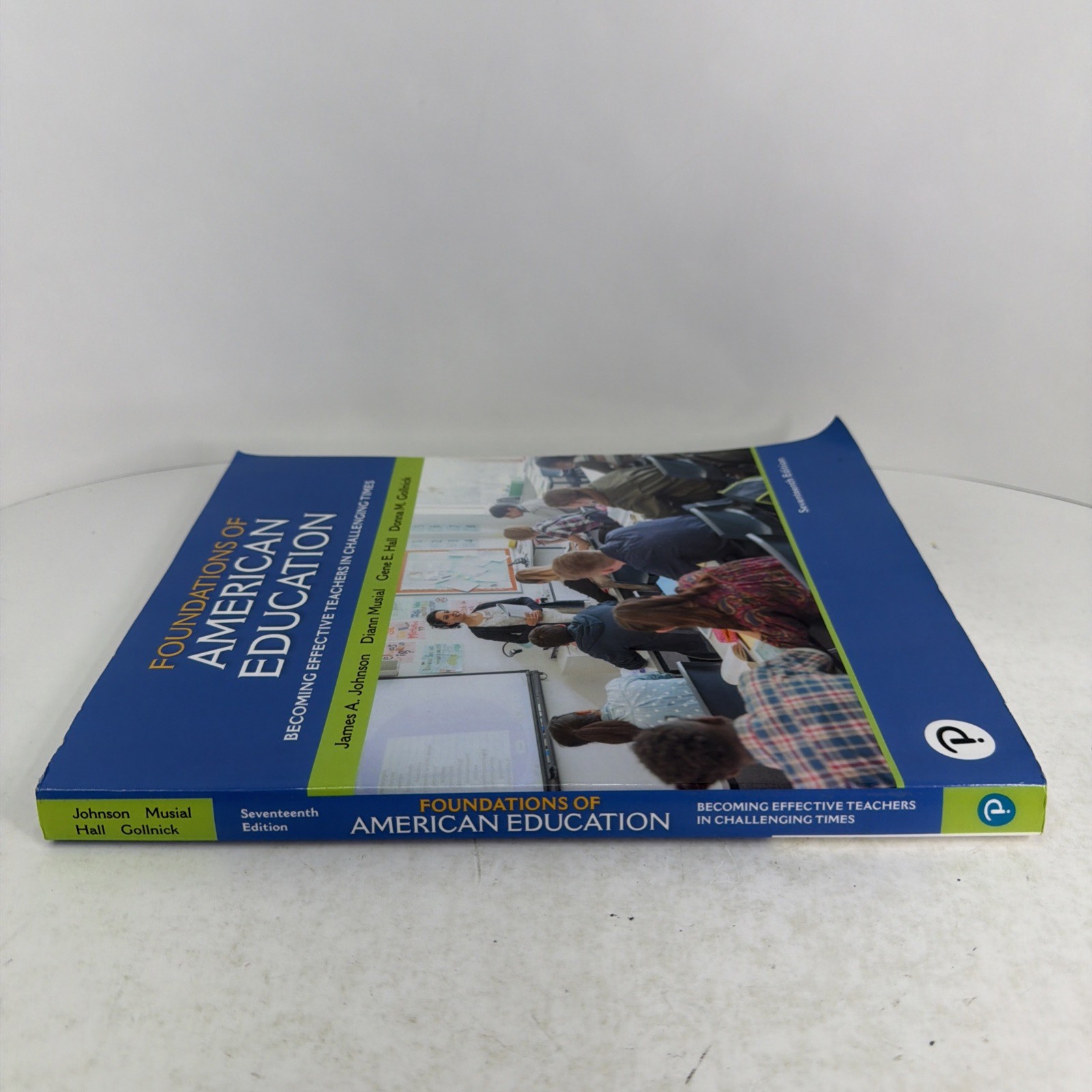 Foundations of American Education 17th Edition Paperback
