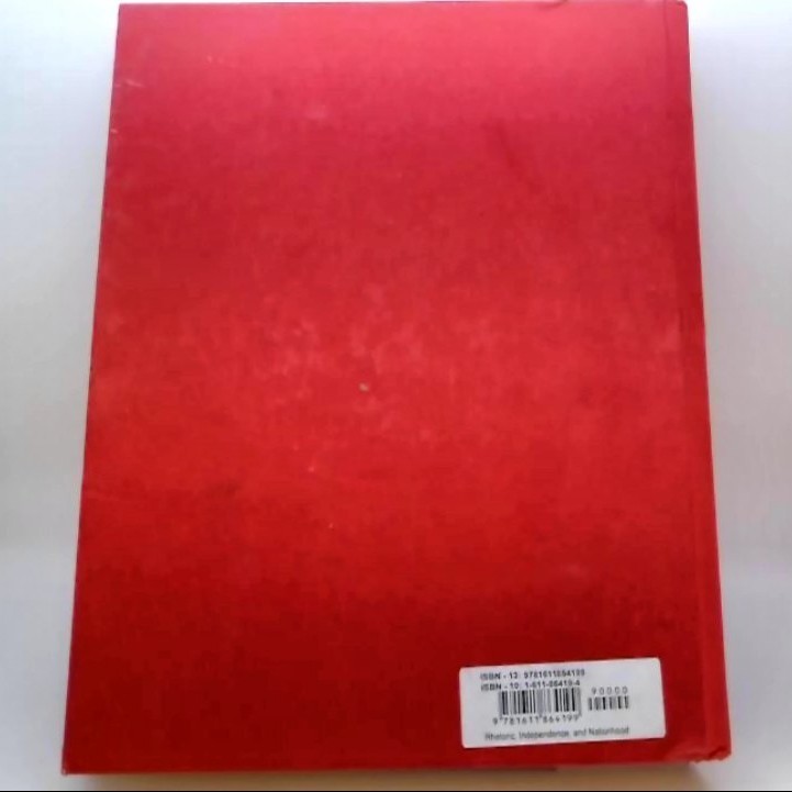 Rhetoric Independence and Nationhood 1760-1800 Vol II Hardcover 9781611864199