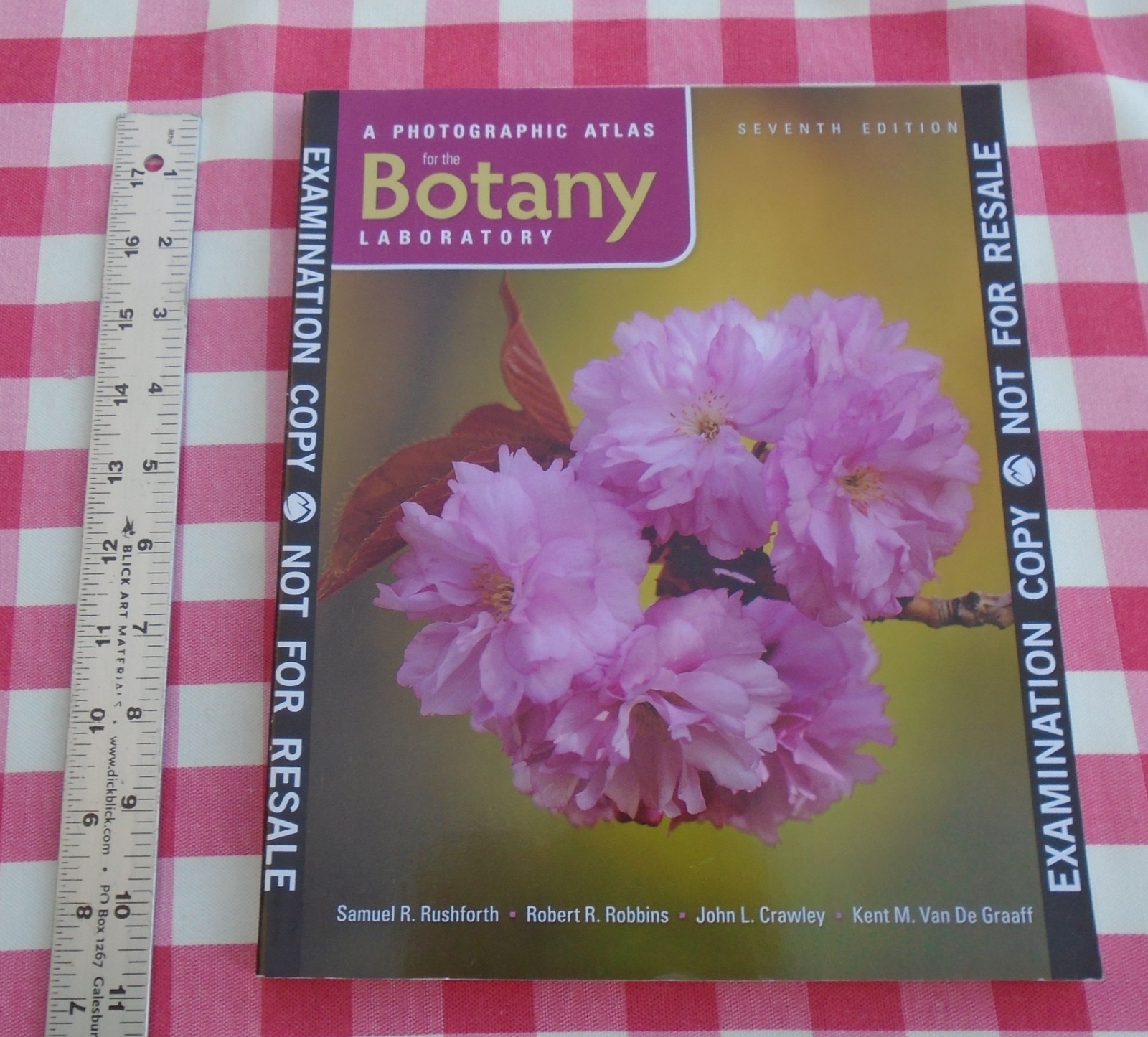 A Photographic Atlas for the Botany Laboratory 7th Edition By Samuel R. Rushfort