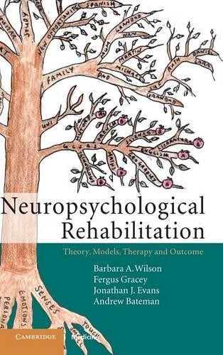 Neuropsychological Rehabilitation by Barbara A. Wilson, Fergu… – 9780521841498