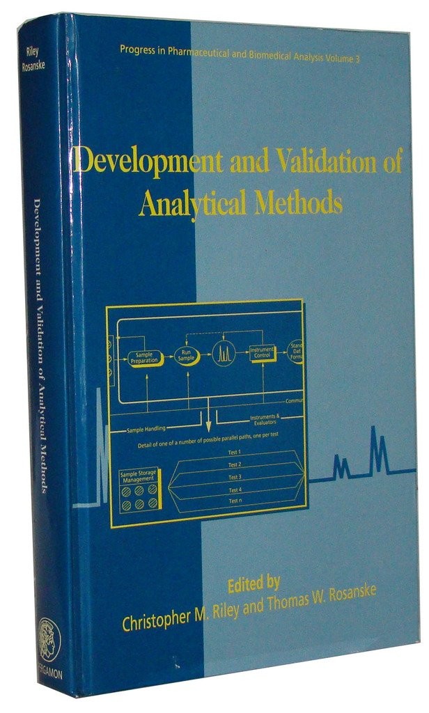Development and Validation of Analytical Methods (Volume 3) (Progress in Pha…