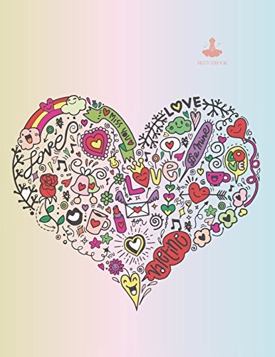 SKETCH BOOK: LOVE YOU COVER (8.5 X 11) INCHES 110 PAGES, By Sarah Story **NEW**