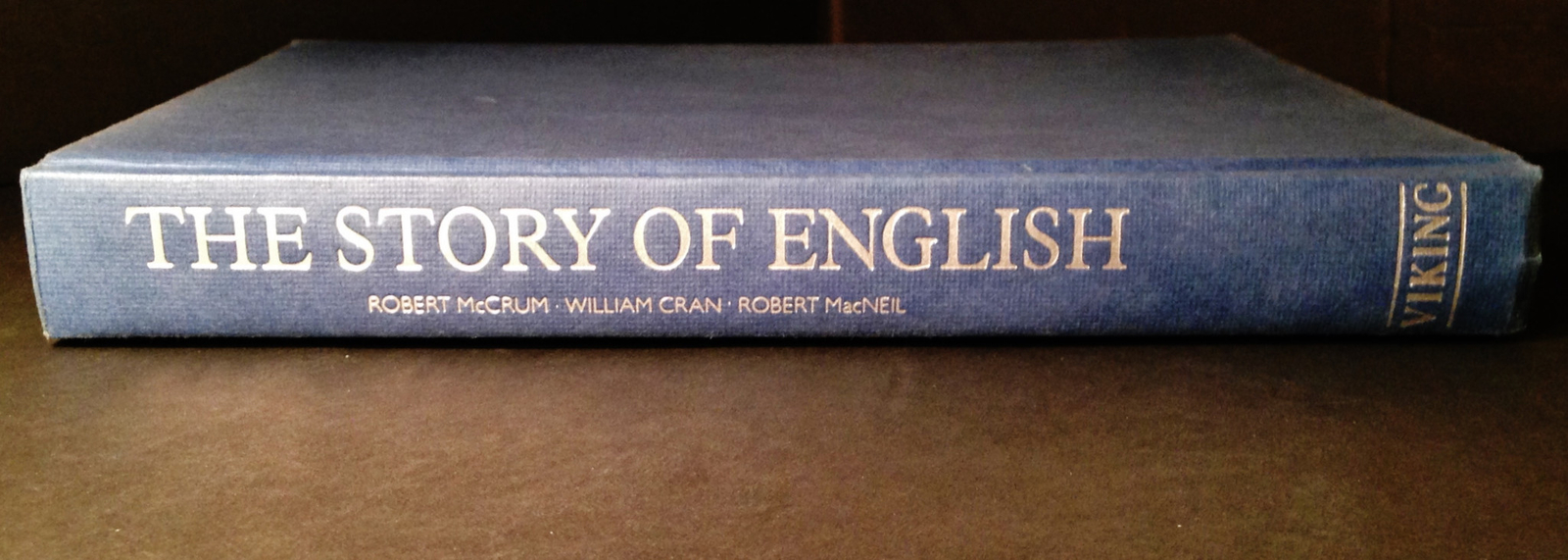 The Story of English by William Cran, Robert MacNeil Robert McCrum 1986 HCDJ