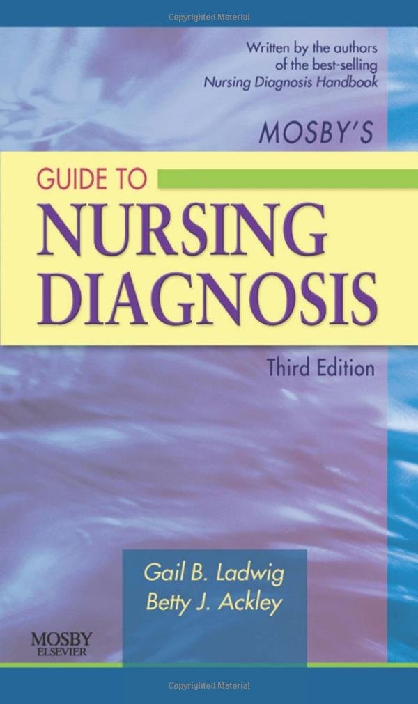 Mosby’s Guide to Nursing Diagnosis