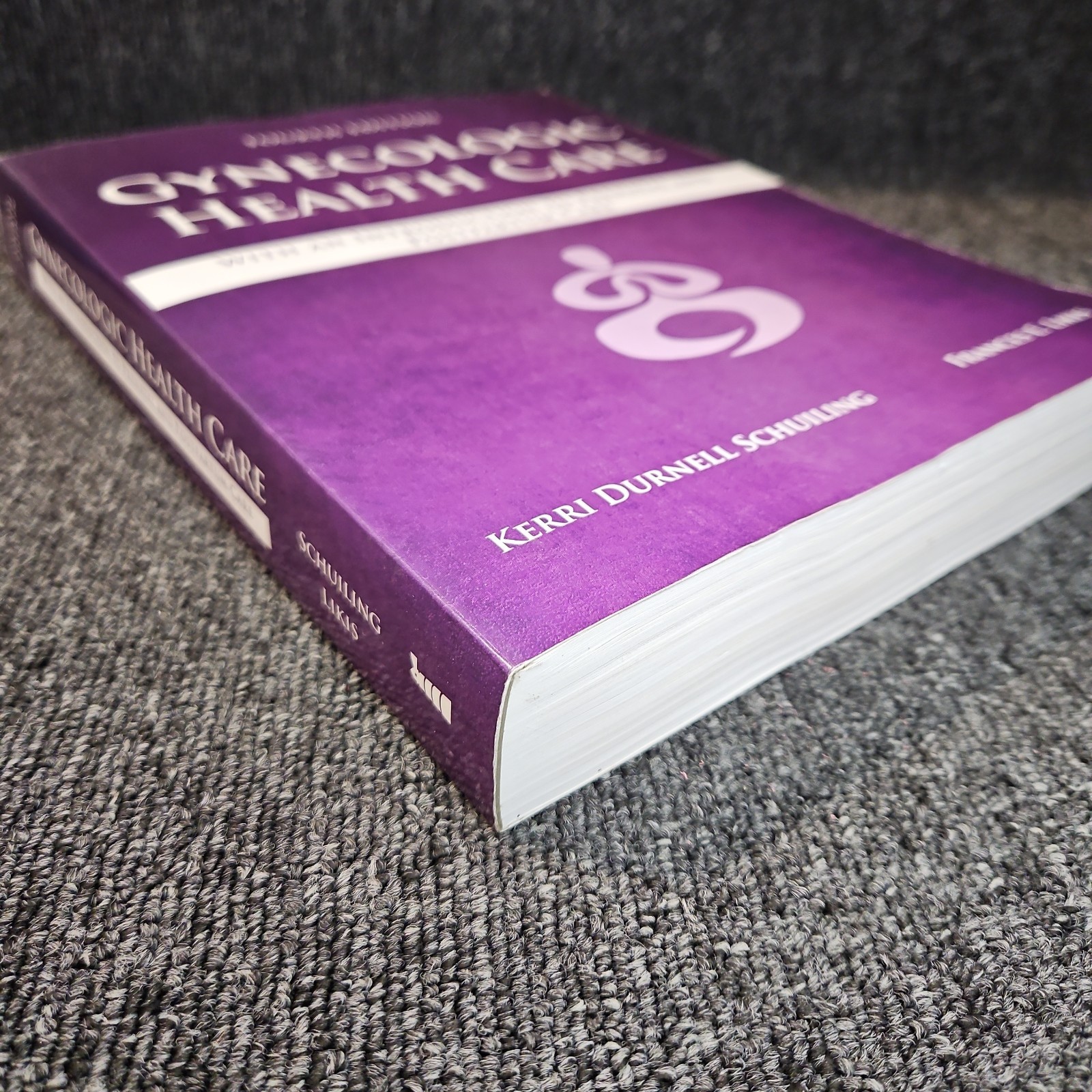 Gynecologic Health Care : With an Introduction to Prenatal and Postpartum Care