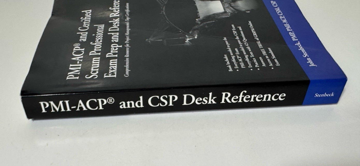 ACP Exam Prep Plus Desk Reference Including the PM Agile Body of Knowledge PMI