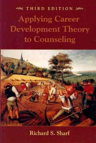Applying Career Development Theory to Counseling, Sharf, Richard S. Book