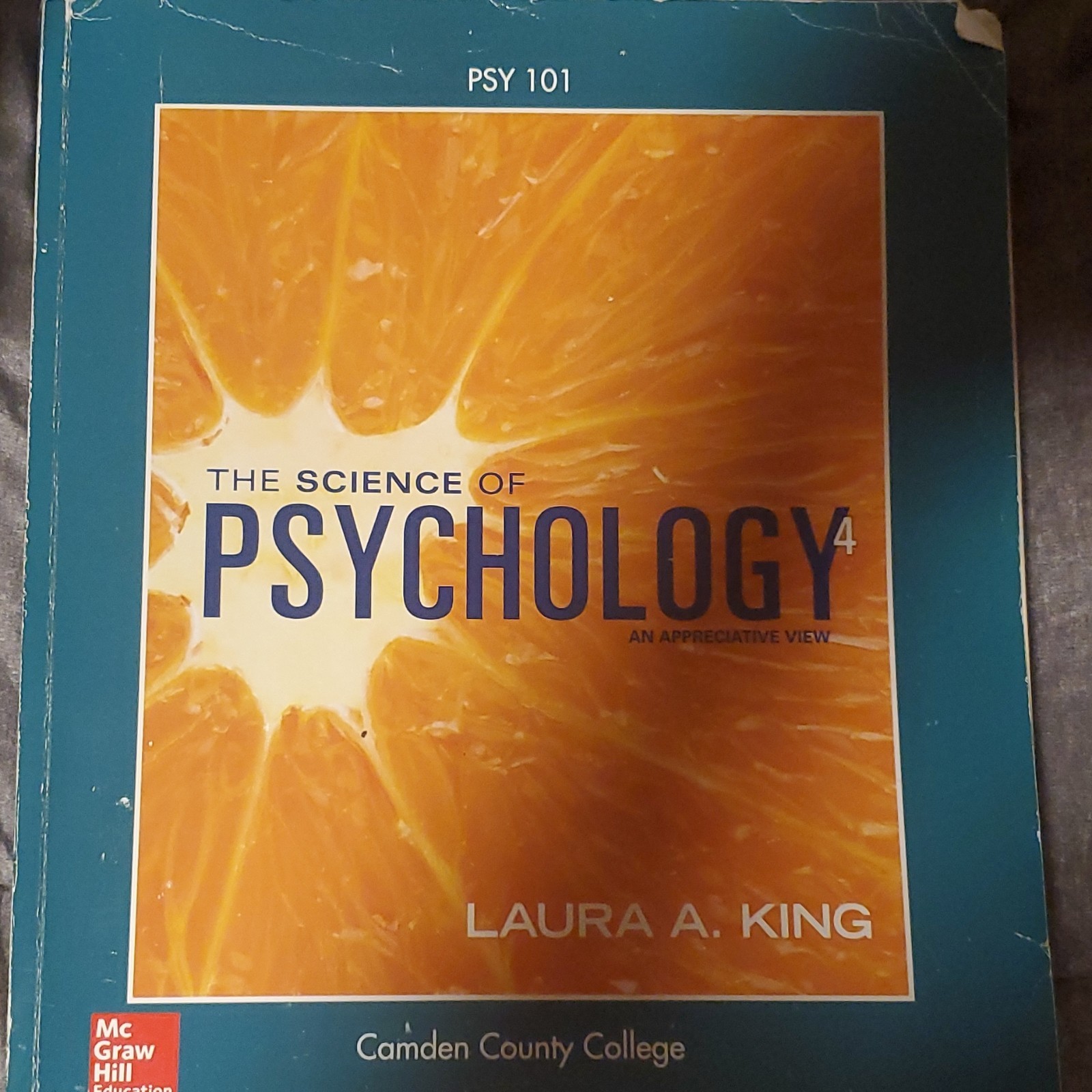McGraw Hill Science of Psychology 4th Ed Laura A. King College Textbook