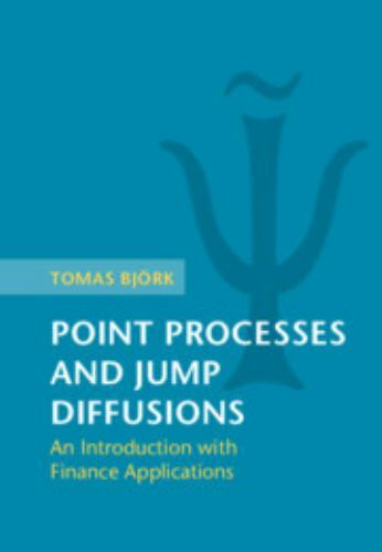 Point Processes and Jump Diffusions: An Introduction with Finance Applications,