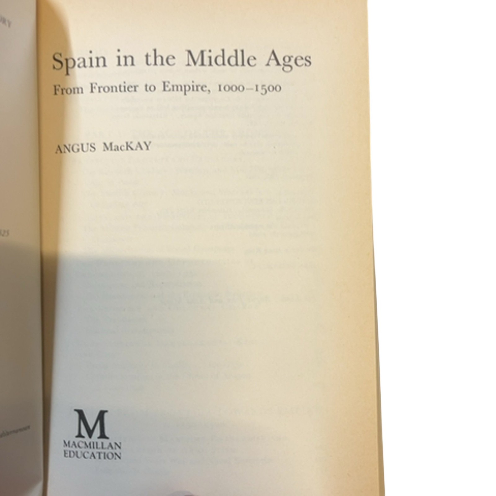 Spain in the Middle Ages MacKay A. Paperback Reprint 1987 History