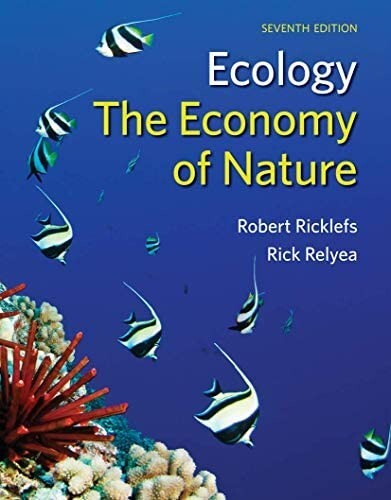 Ecology: the Economy of Nature by Rick Relyea (Paperback)