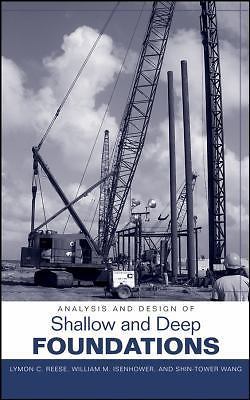 Analysis and Design of Shallow and Deep Foundations by Shin-Tower Wang, Lymon…
