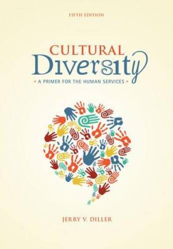 Cultural Diversity: A Primer for the Human Services – Paperback – VERY GOOD