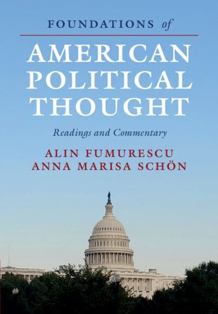 Foundations of American Political Thought: Readings and Commenta