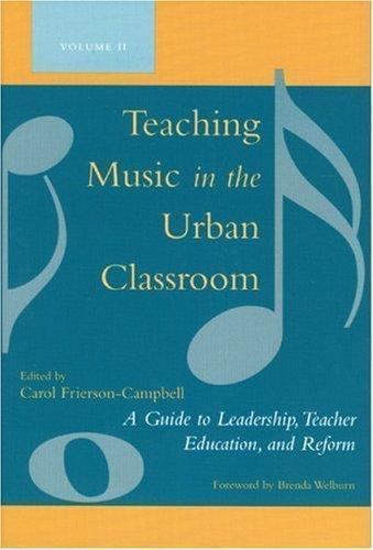 Teaching Music in the Urban Classro- 1578864658, paperback, Carol Editor Frierso