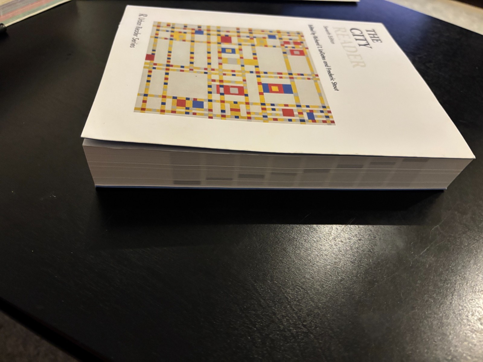 The City -Seventh Edition- 7th Ed. LeGates and Stout Urban Reader Series