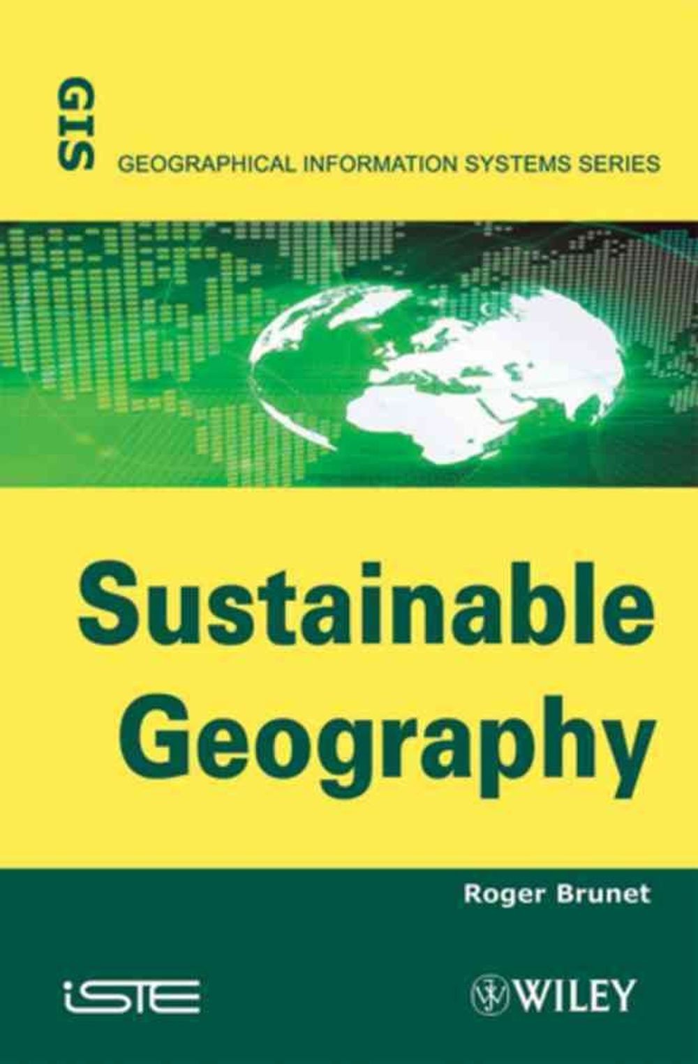 Sustainable Geography by Roger Brunet (English) Hardcover Book