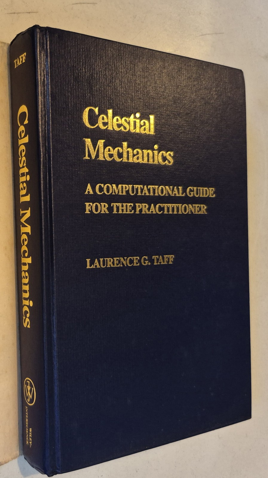 Celestial Mechanics: A Computational Guide for the Practitioner