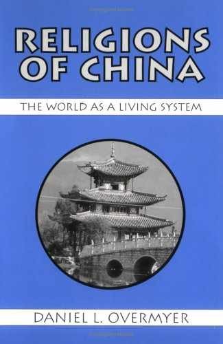Religions of China: The World As – Paperback, by Overmyer Daniel L. – Very Good