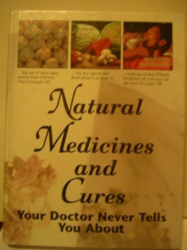 Natural Medicines & Cures Your Doctor Never Tells Yo…