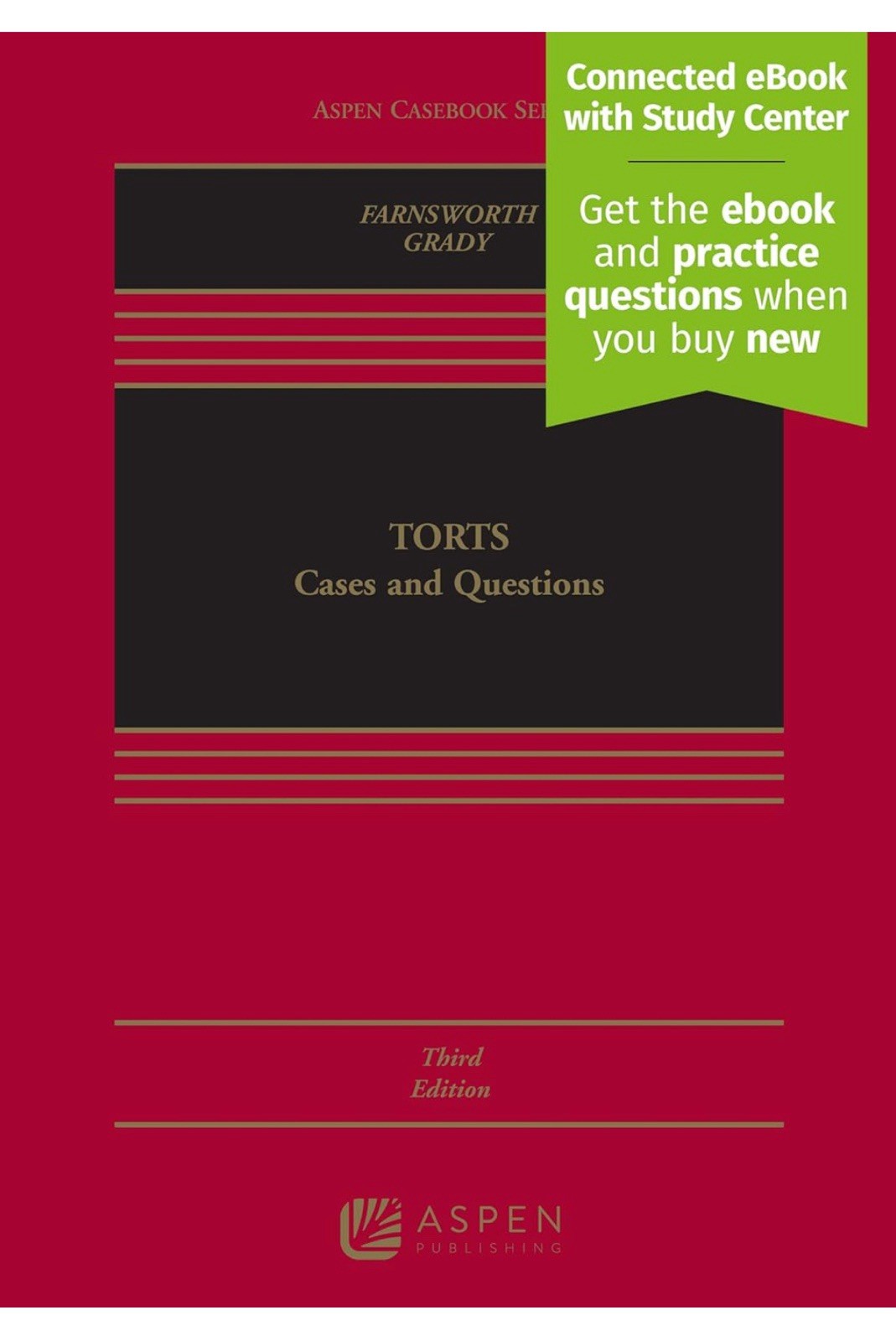 CONNECTED EBOOK ONLY- Torts : Cases and Questions by Ward Farnsworth 3rd Edition