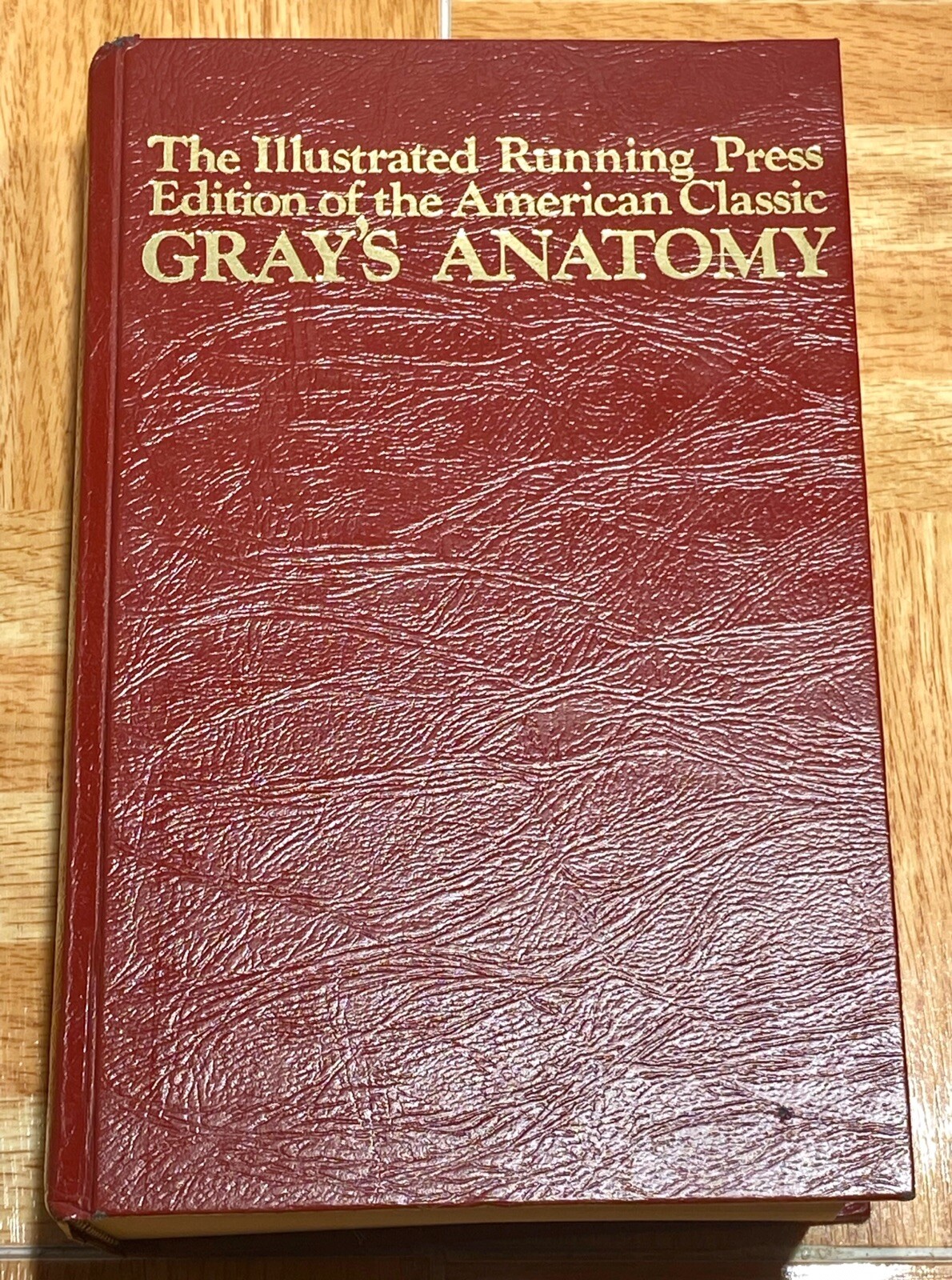Gray’s Anatomy: Anatomy, Descriptive and Surgical 1901 Edition, Running Press