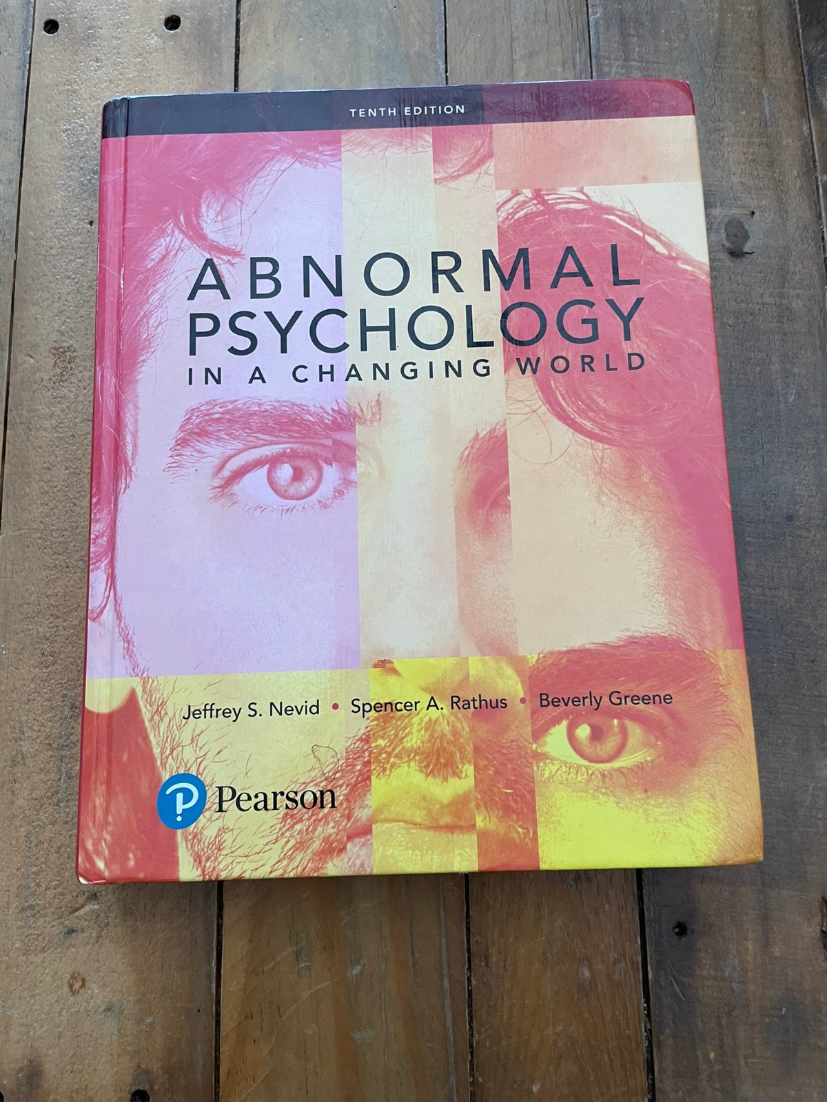 Abnormal Psychology in a Changing World by Jeffrey S. Nevid, Beverly Greene