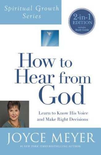 How to Hear from God (Spiritual Growth Series): Learn to Know His Voice a – GOOD