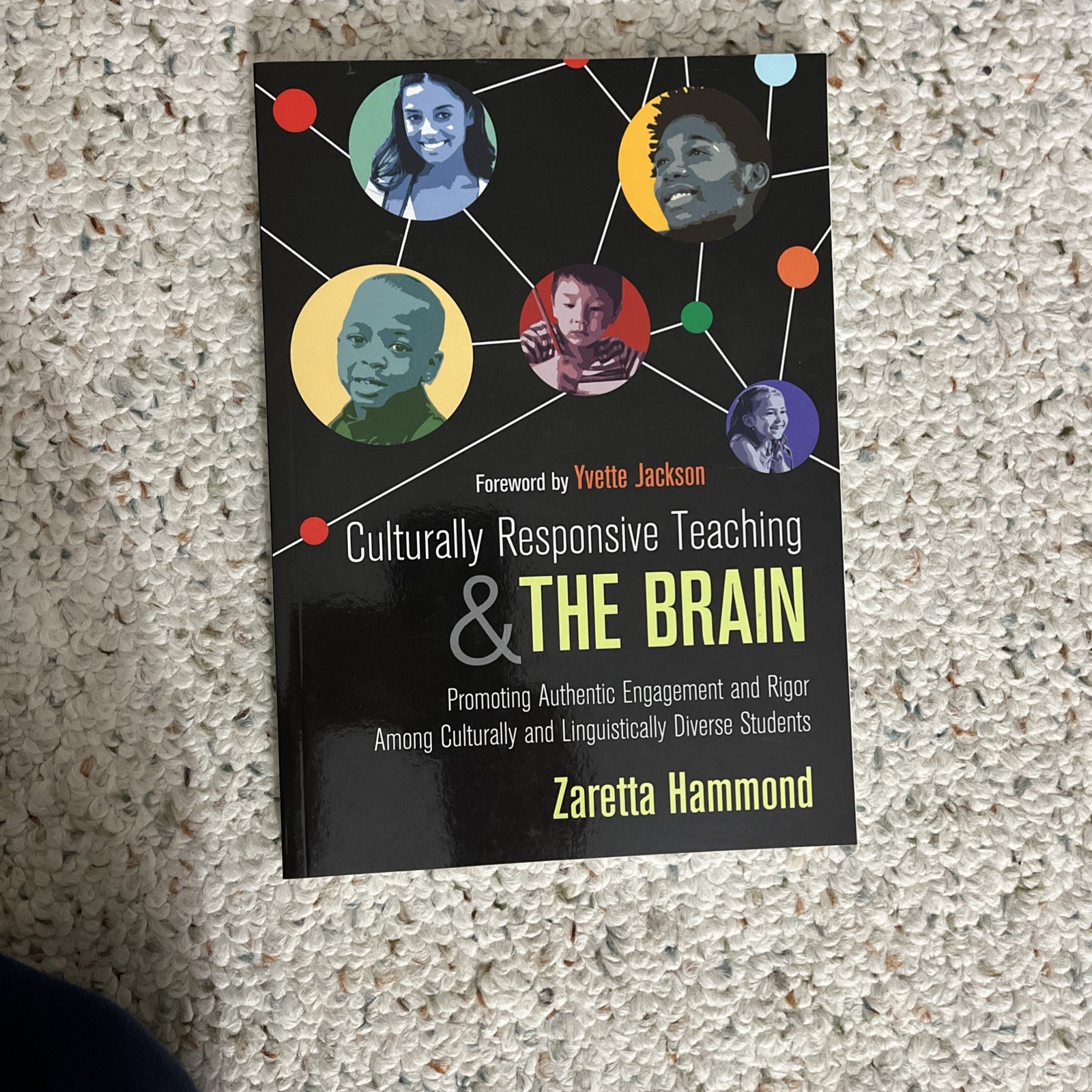 Culturally Responsive Teaching and the Brain: Promoting Authentic Engagement and