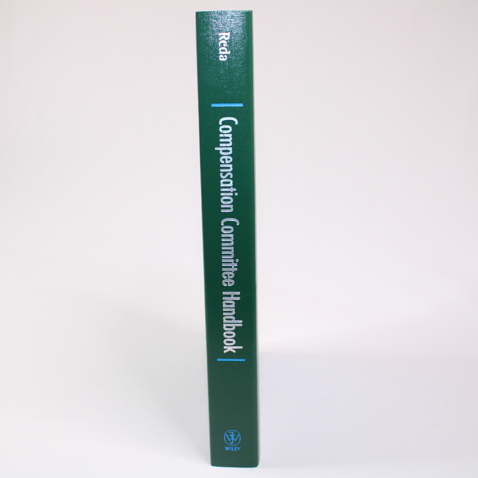 COMPENSATION COMMITTEE HANDBOOK By James F. Reda Paperback Book Like New Copy
