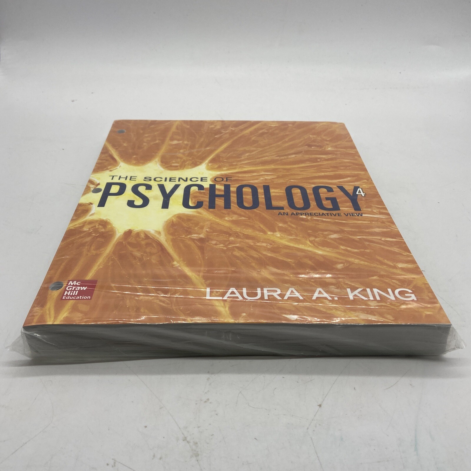 The Science of Psychology: an Appreciative View – Looseleaf by Laura A. King