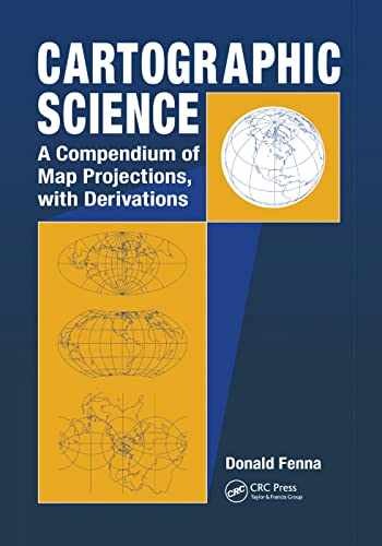 Cartographic Science: A Compendium of Map – Paperback, by Fenna Donald – New