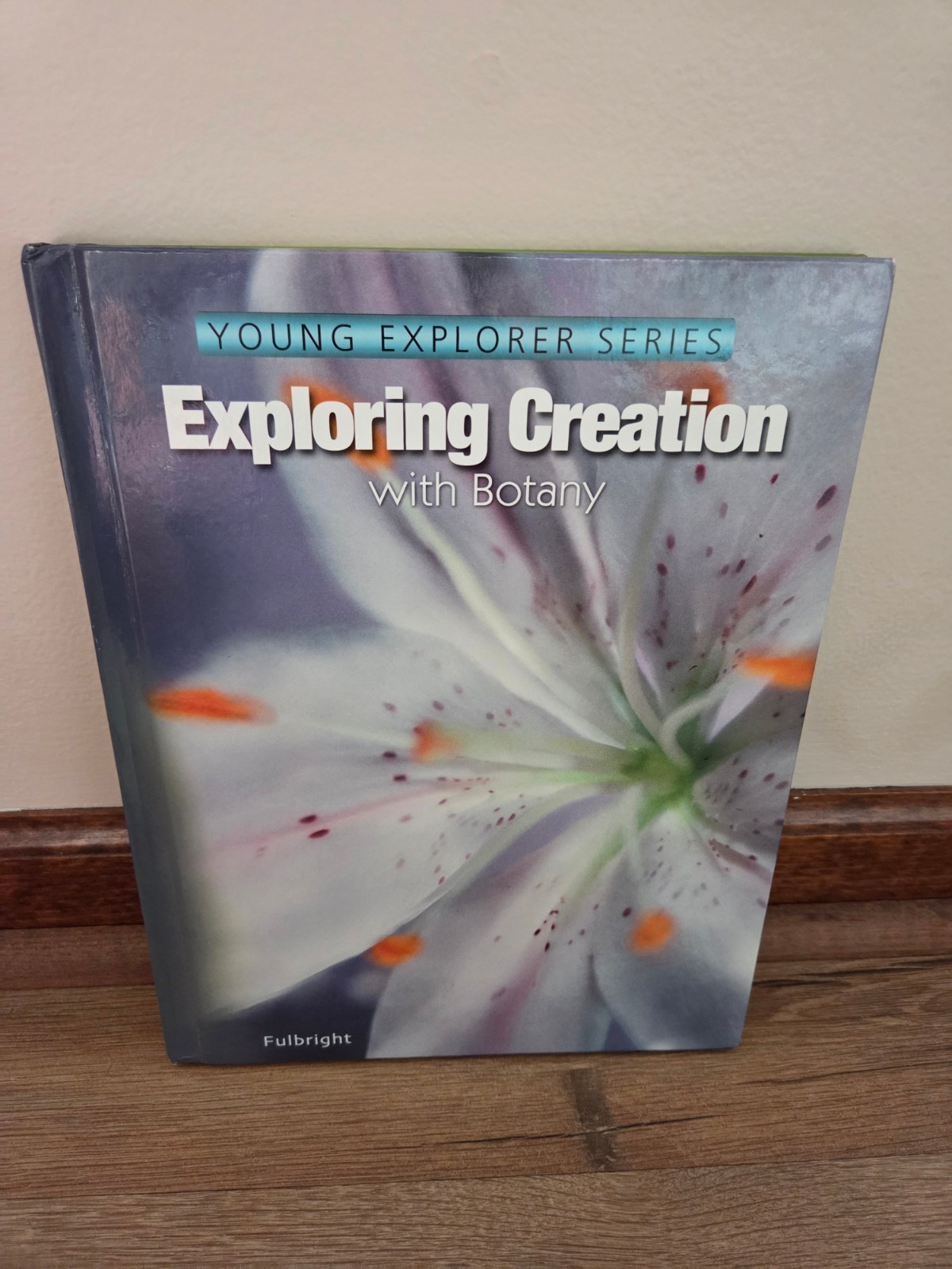 Exploring Creation with Botany – Young Explorer Series [0806]