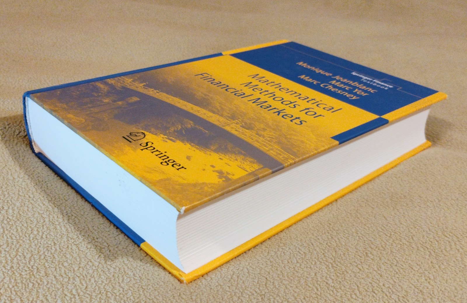 Mathematics Methods for Financial Markets by Monique Jeanblanc and 2 more