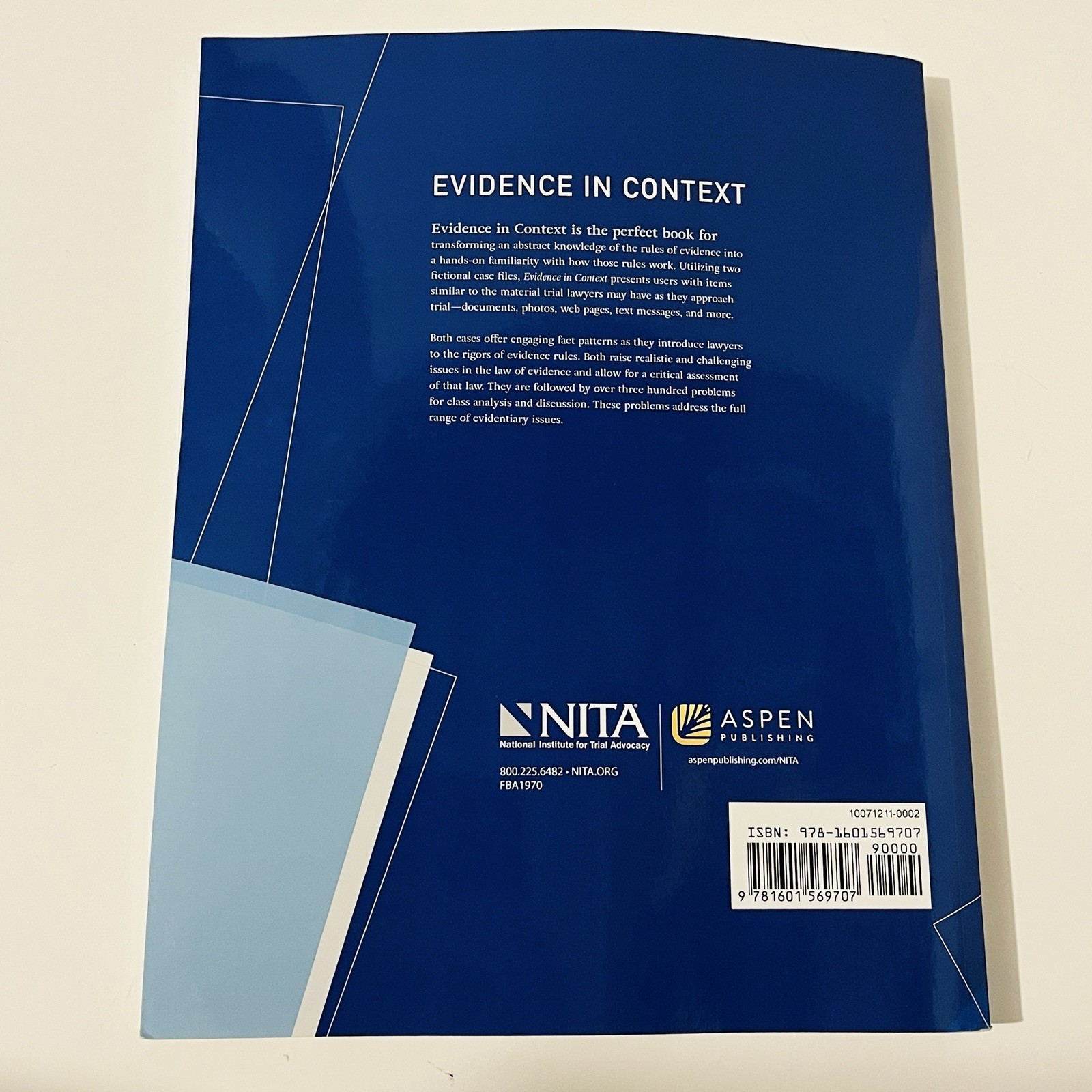 Evidence in Context: A Trial Evidence Workbook by Robert P Burns 6th Edition