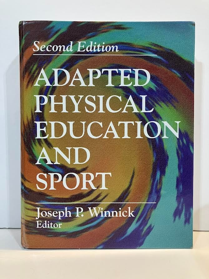 Adapted Physical Education and Sport Hardcover Second Edition