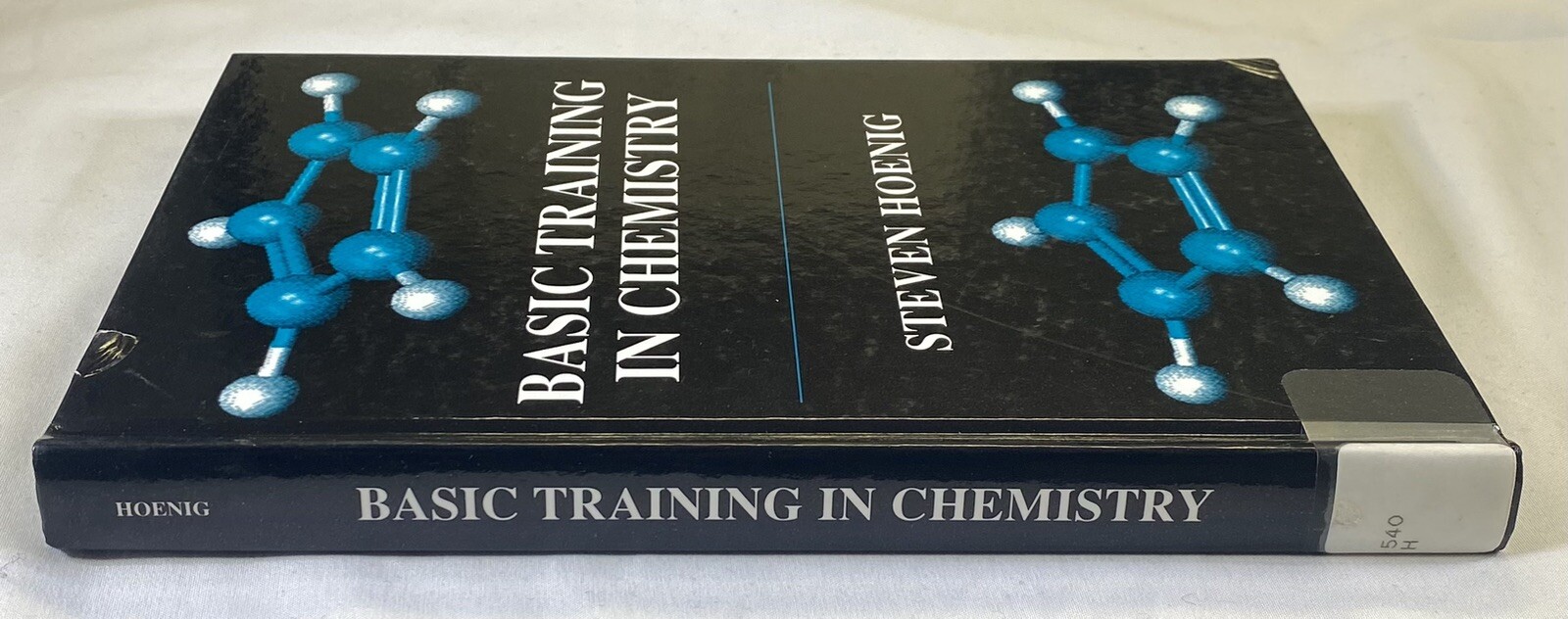 Basic Training in Chemistry by Steven Hoenig Ex Library Book HC