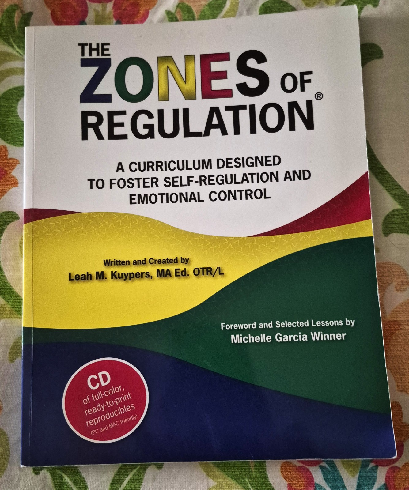 The Zones of Regulation Curriculum Paperback by Kuypers & Winner, CD Included