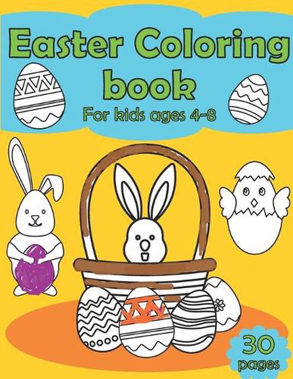 Easter Coloring Book For kids ages 4-8, 30 pages: The big coloring book with egg