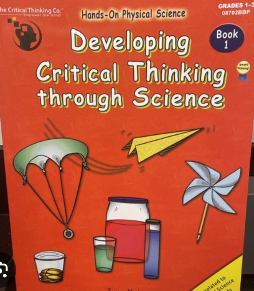 Critical Thinking Company:  Developing Books 1 & 2 Skills through Science  K-12