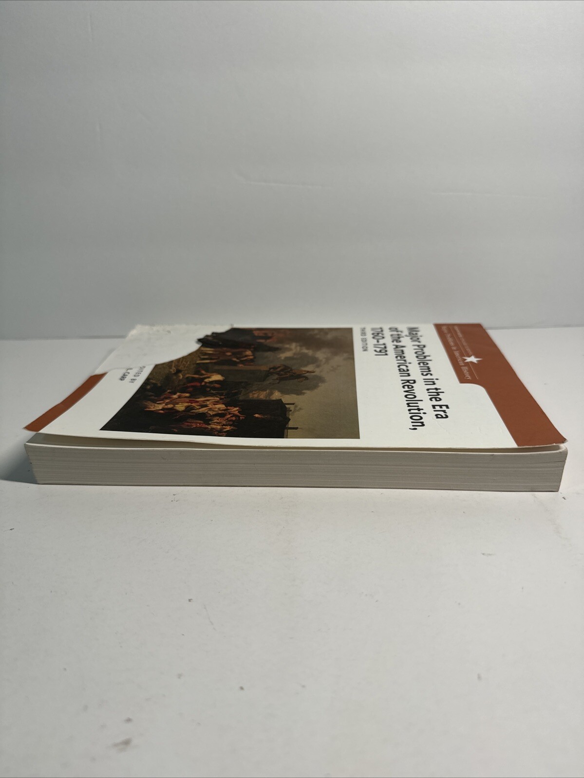 Major Problems in the Era of the American Revolution, 1760-1791 by Benjamin…
