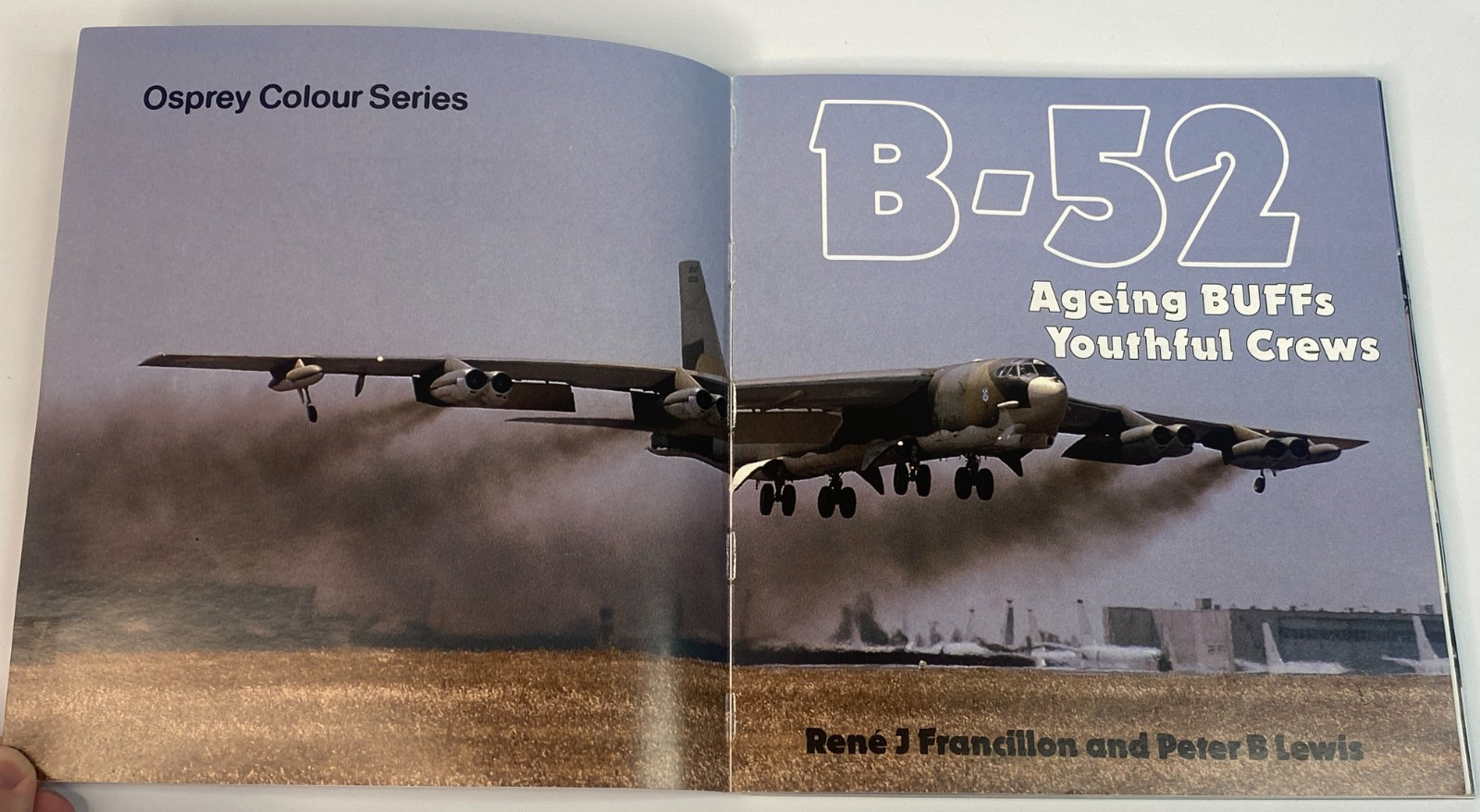 B-52 AGEING BUFFS YOUTHFUL CREWS BY RENE FRANCILLON & PETER LEWIS