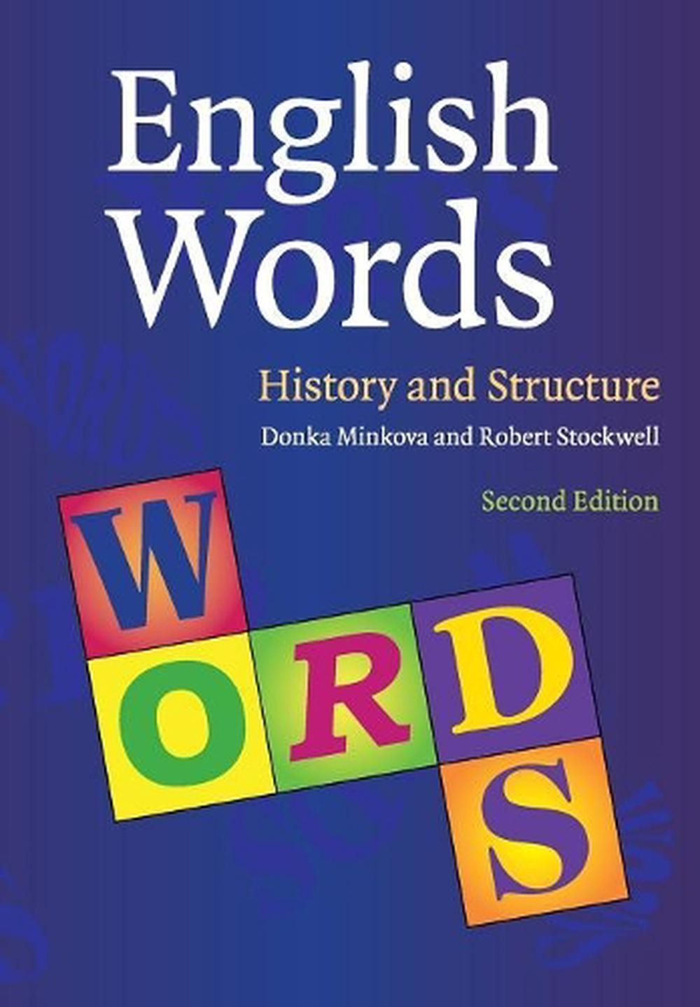 English Words: History and Structure by Donka Minkova (English) Paperback Book