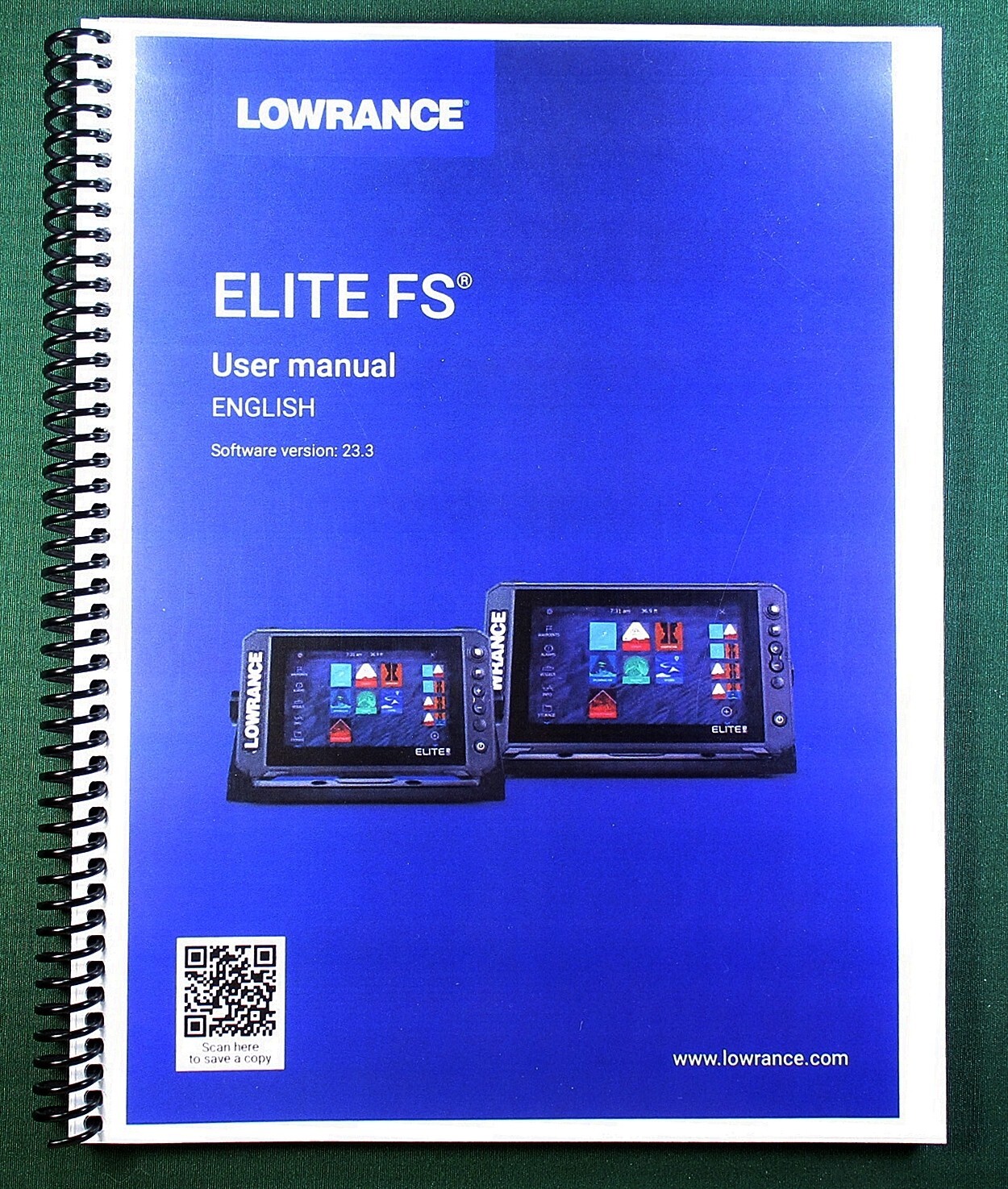 Lowrance Elite FS Instruction Manual: Full Color 262 Pages & Protective Covers!